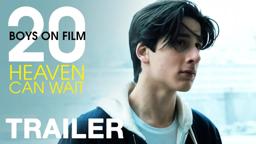 BOYS ON FILM 20: HEAVEN CAN WAIT - Official Trailer