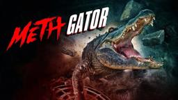 Meth Gator Official Trailer