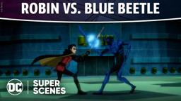 DC Super Scenes: Robin vs. Blue Beetle