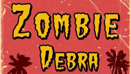 Zombie Debra Trailer - Horror Short Coming Soon