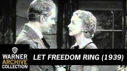 Let Freedom Ring (Original Theatrical Trailer)