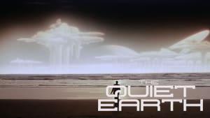 The Quiet Earth