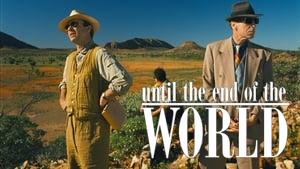 Until the End of the World