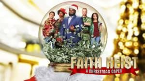 Faith Heist: A Christmas Caper