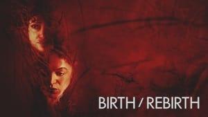 Birth/Rebirth