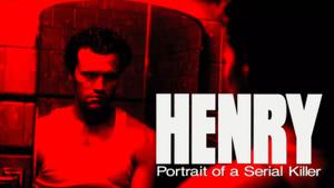 Henry: Portrait of a Serial Killer