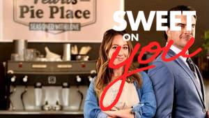Sweet on You