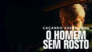 Homicide Hunter: The Man with No Face