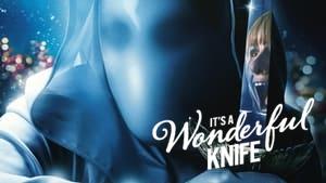 It's a Wonderful Knife