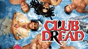 Club Dread