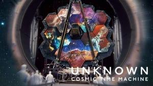 Unknown: Cosmic Time Machine