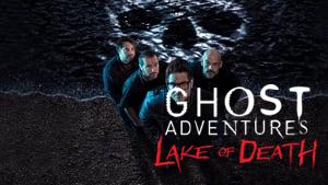 Ghost Adventures: Lake of Death