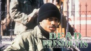 Dead Presidents
