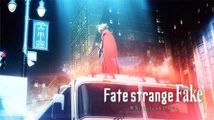 Fate/strange Fake -Whispers of Dawn-