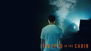 Trapped in the Cabin