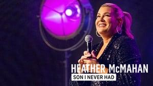 Heather McMahan: Son I Never Had