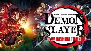 Demon Slayer: Kimetsu no Yaiba -To the Hashira Training-