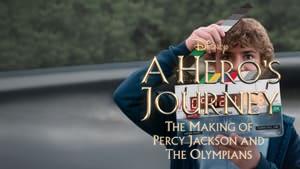A Hero's Journey: The Making of Percy Jackson and the Olympians