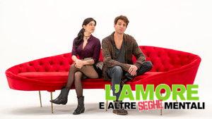 L'amore e altre seghe mentali