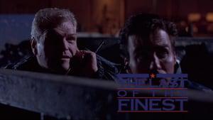 The Last of the Finest