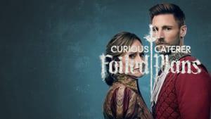 Curious Caterer: Foiled Plans