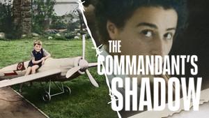 The Commandant's Shadow