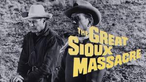 The Great Sioux Massacre