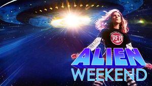 Alien Weekend