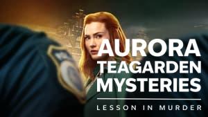 Aurora Teagarden Mysteries: A Lesson in Murder