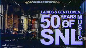 Ladies & Gentlemen... 50 Years of SNL Music