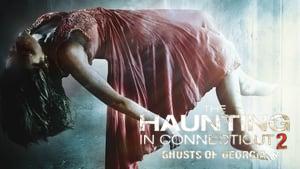 The Haunting in Connecticut 2: Ghosts of Georgia