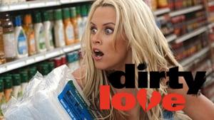 Dirty Love