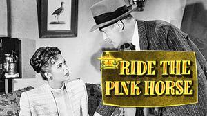 Ride the Pink Horse