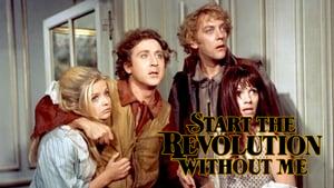 Start the Revolution Without Me
