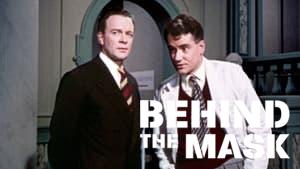 Behind the Mask