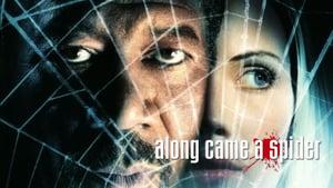Along Came a Spider