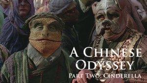 A Chinese Odyssey Part Two: Cinderella