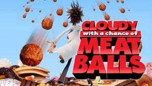 Cloudy with a Chance of Meatballs