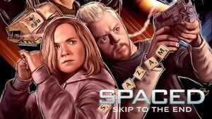 Spaced: Skip to the End