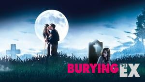 Burying the Ex