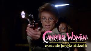 Cannibal Women in the Avocado Jungle of Death