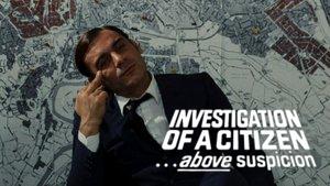 Investigation of a Citizen Above Suspicion