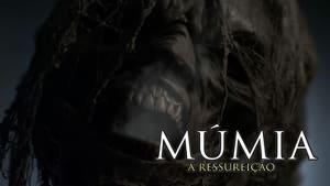 The Mummy Resurrected