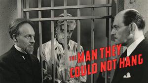 The Man They Could Not Hang