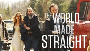 The World Made Straight