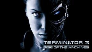 Terminator 3: Rise of the Machines