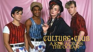 Culture Club: A Kiss Across the Ocean
