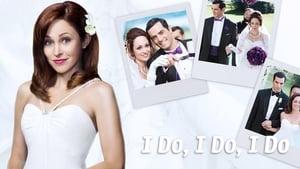 I Do, I Do, I Do