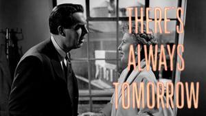 There's Always Tomorrow