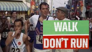 Walk Don't Run
